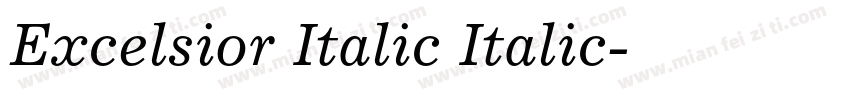 Excelsior Italic Italic字体转换